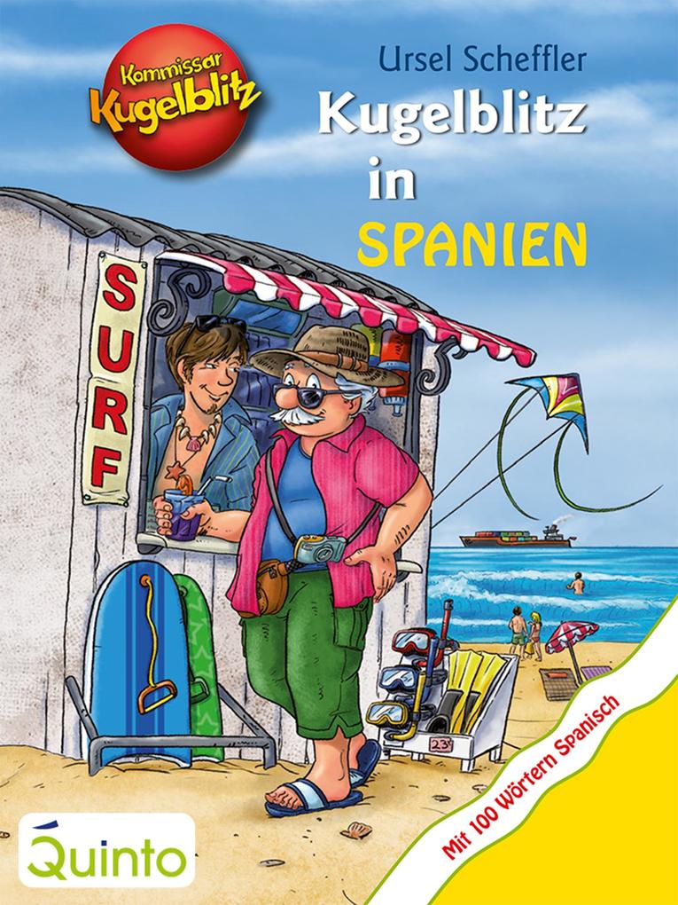 Produktbild: Kommissar Kugelblitz - Kugelblitz in Spanien | Ursel Scheffler