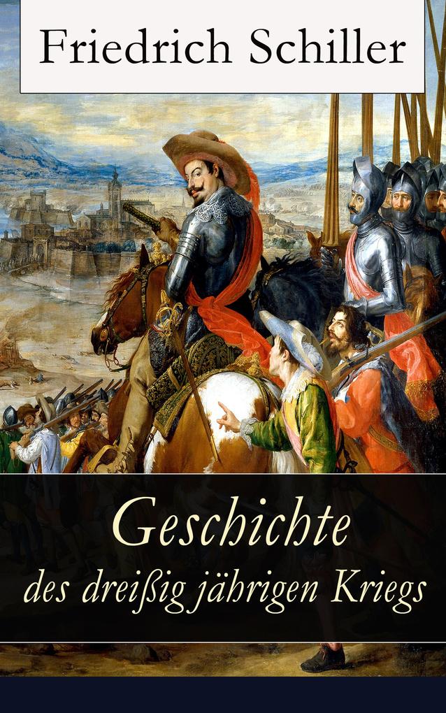 Produktbild: Geschichte des dreißigjährigen Kriegs | Friedrich Schiller