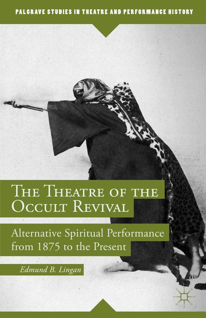 Produktbild: The Theatre of the Occult Revival | E. Lingan
