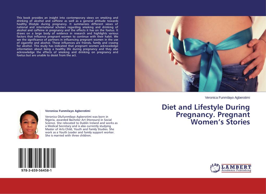 Diet and Lifestyle During Pregnancy. Pregnant Women's Stories als Taschenbuch