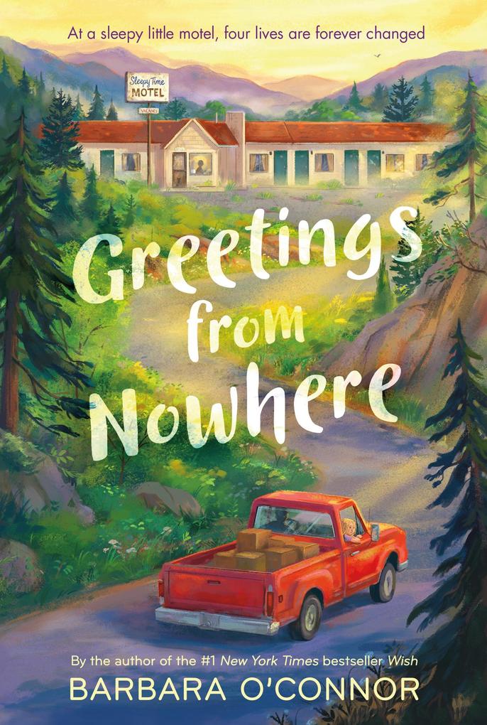 Produktbild: Greetings from Nowhere | Barbara O'Connor
