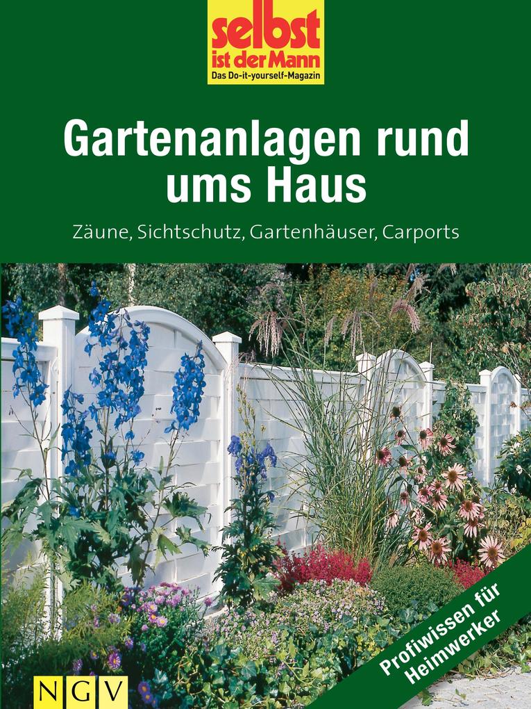 Produktbild: Gartenanlagen rund ums Haus - Profiwissen für Heimwerker
