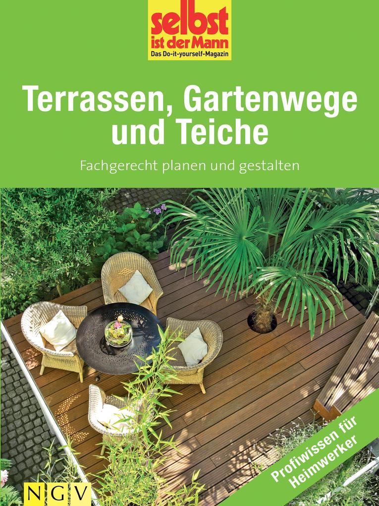 Produktbild: Terrassen, Gartenwege und Teiche - Profiwissen für Heimwerker