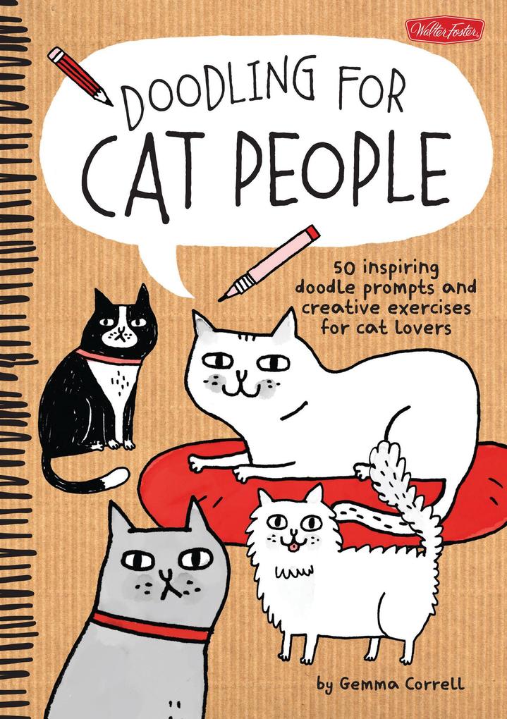 Doodling for Cat People: 50 Inspiring Doodle Prompts and Creative Exercises for Cat Lovers als Taschenbuch