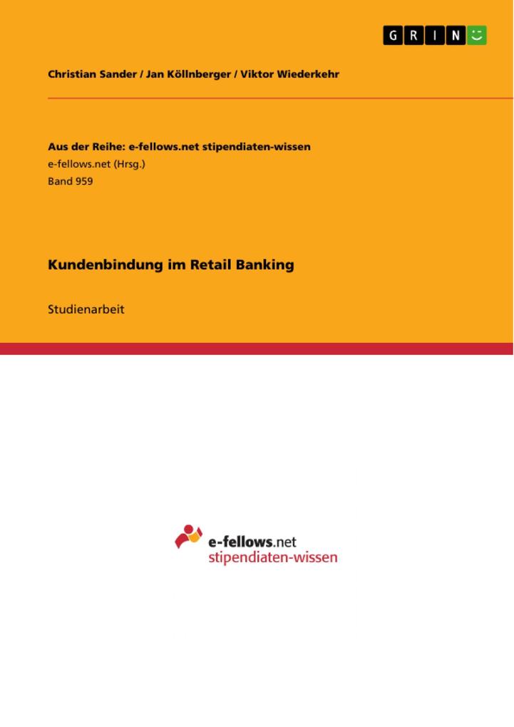 Produktbild: Kundenbindung im Retail Banking | Christian Sander, Jan Köllnberger, Viktor Wiederkehr