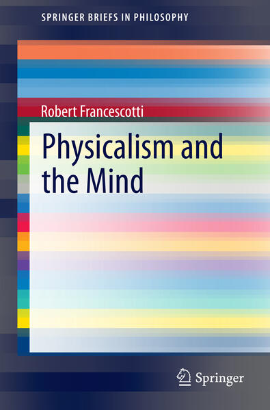 Produktbild: Physicalism and the Mind | Robert Francescotti