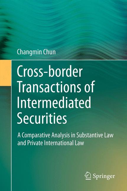 Weitere Ansicht: Cross-border Transactions of Intermediated Securities | Changmin Chun
