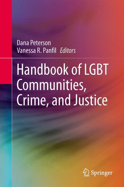 Weitere Ansicht: Handbook of LGBT Communities, Crime, and Justice