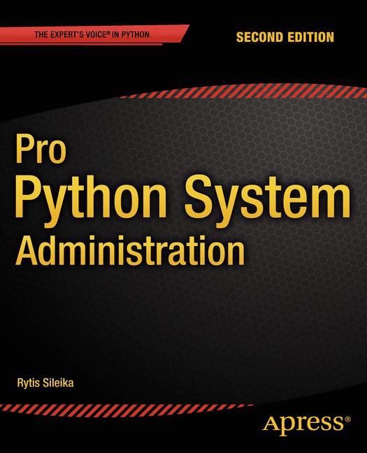 Weitere Ansicht: Pro Python System Administration | Rytis Sileika