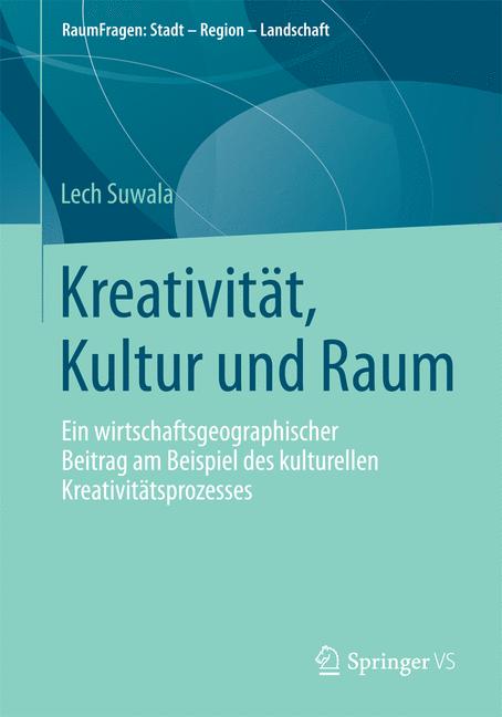 Weitere Ansicht: Kreativität, Kultur und Raum | Lech Suwala