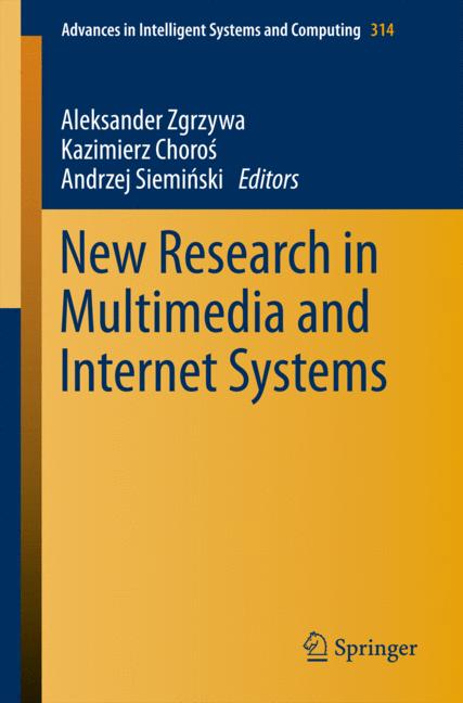 Weitere Ansicht: New Research in Multimedia and Internet Systems
