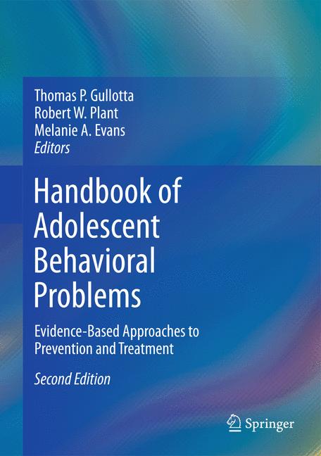 Weitere Ansicht: Handbook of Adolescent Behavioral Problems