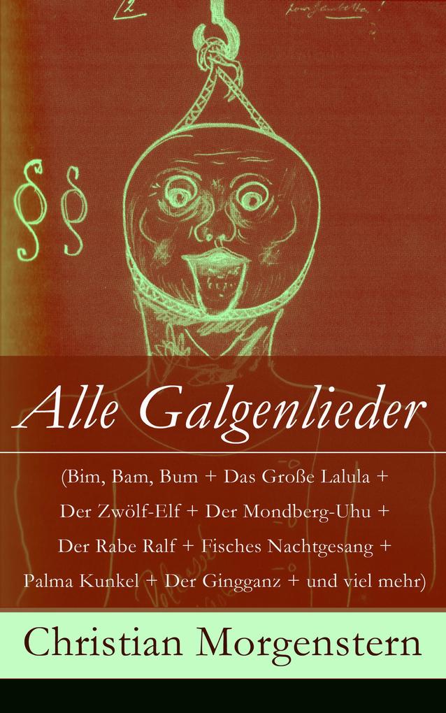 Produktbild: Alle Galgenlieder | Christian Morgenstern