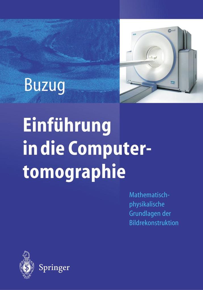 Produktbild: Einführung in die Computertomographie | Thorsten M. Buzug
