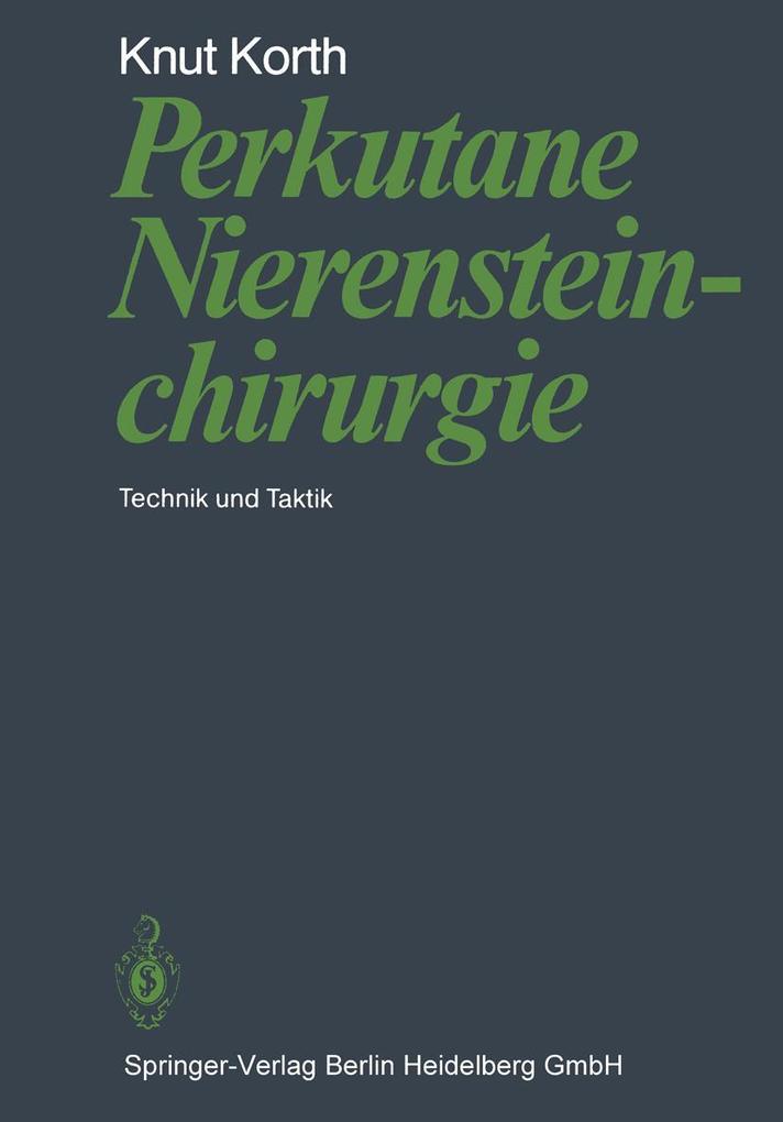 Produktbild: Perkutane Nierensteinchirurgie | K. Korth