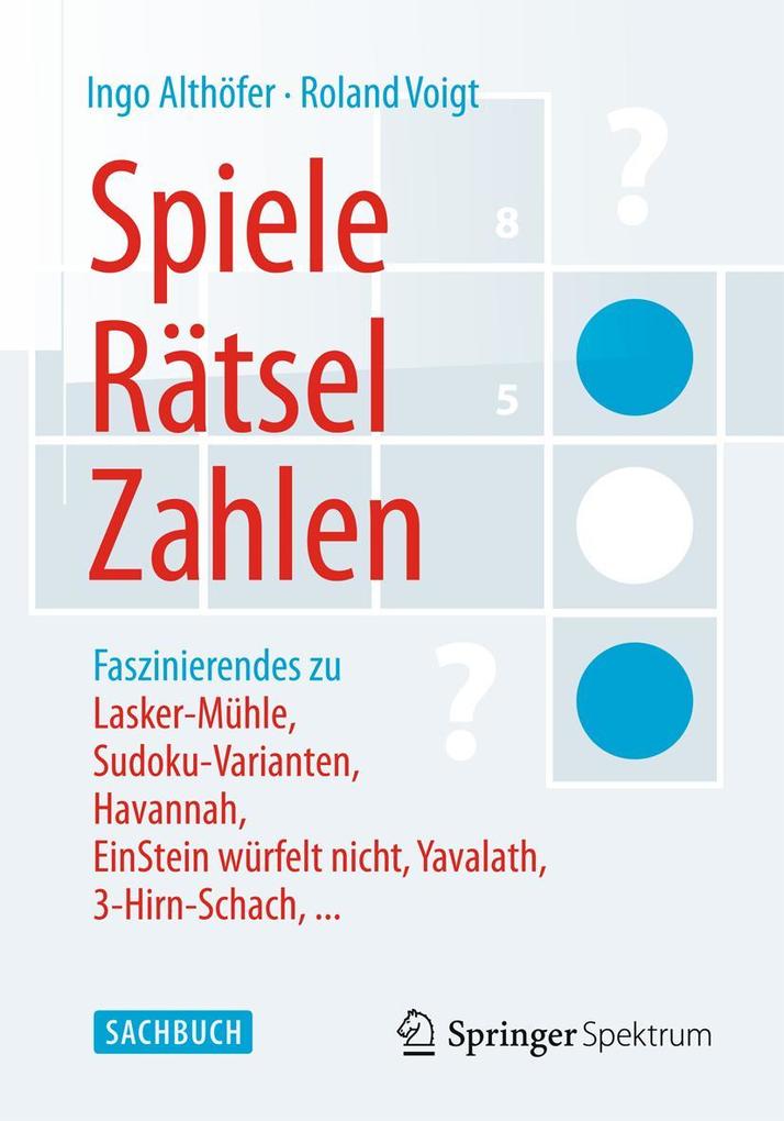 Produktbild: Spiele, Rätsel, Zahlen | Ingo Althöfer, Roland Voigt