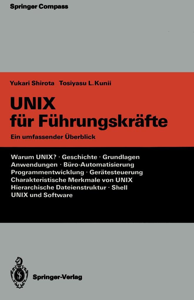 Produktbild: UNIX für Führungskräfte | Tosiyasu L. Kunii, Yukari Shirota