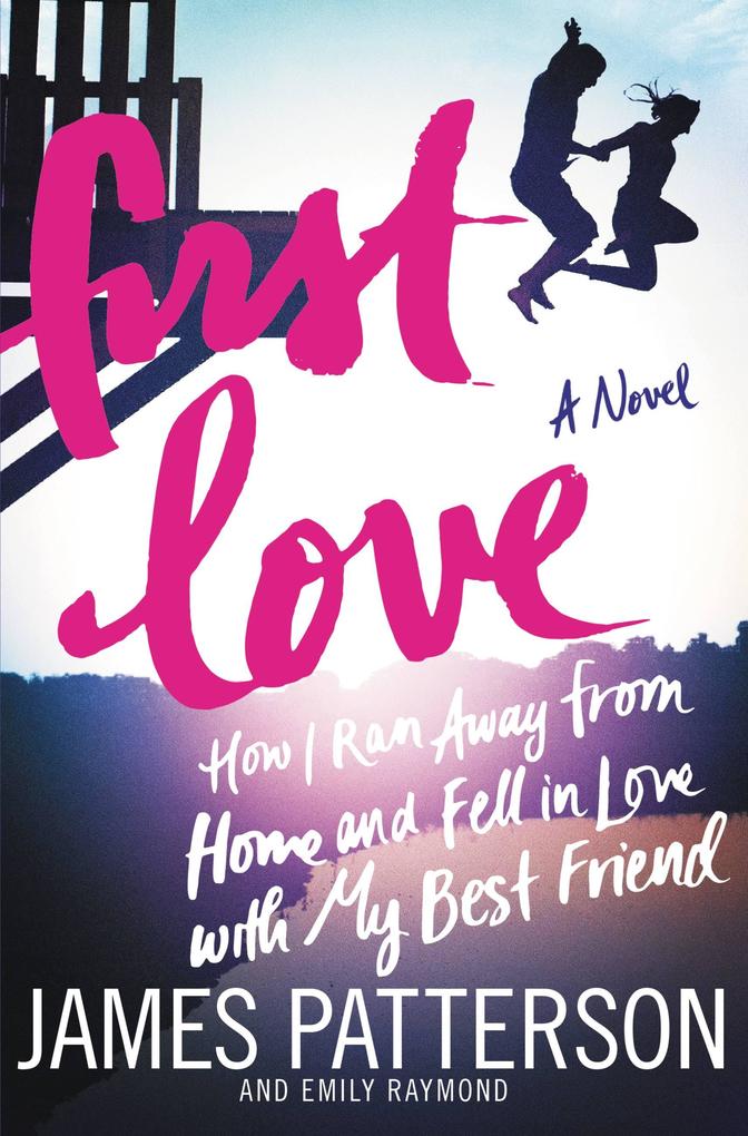 Produktbild: First Love | James Patterson, Emily Raymond