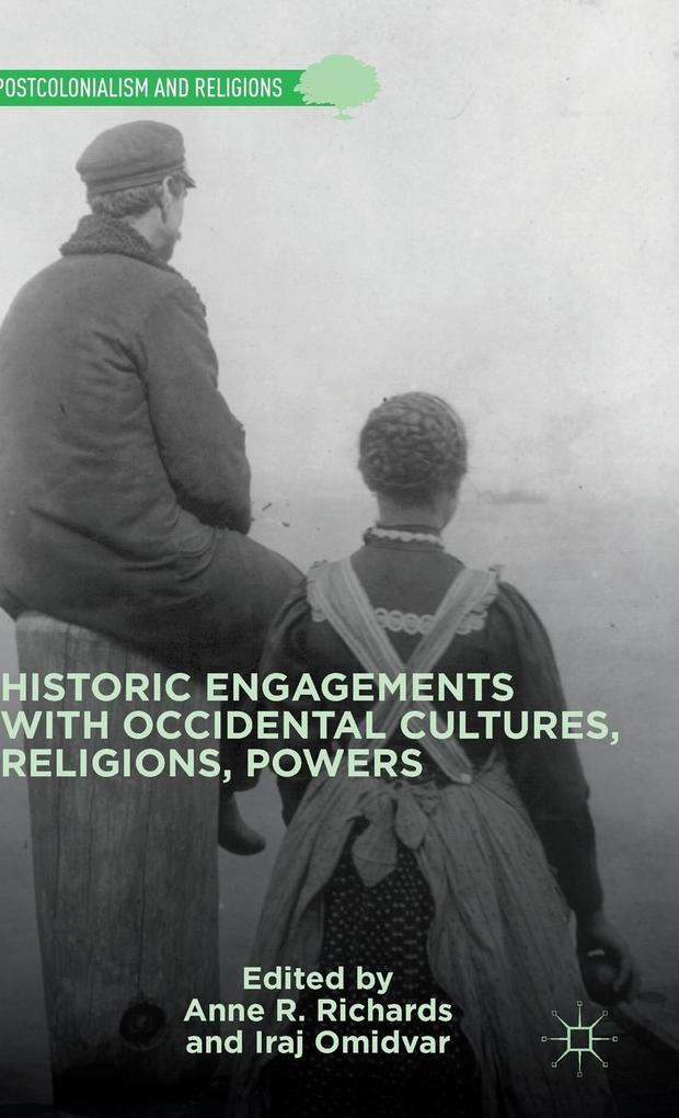 Produktbild: Historic Engagements with Occidental Cultures, Religions, Powers