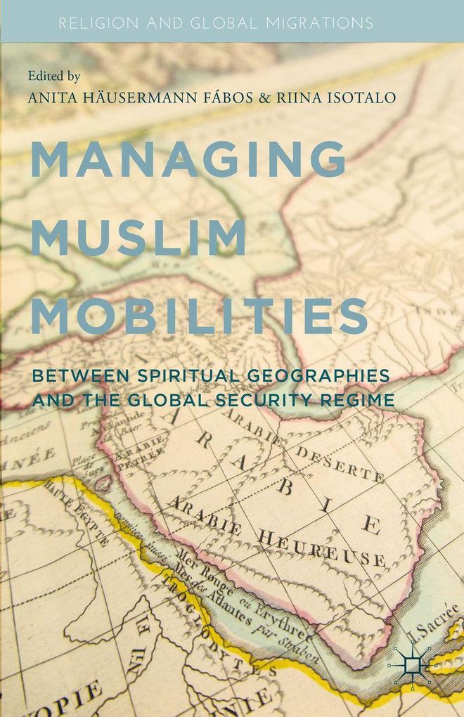 Produktbild: Managing Muslim Mobilities