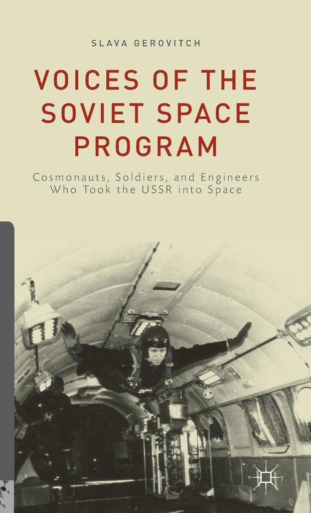Produktbild: Voices of the Soviet Space Program | S. Gerovitch