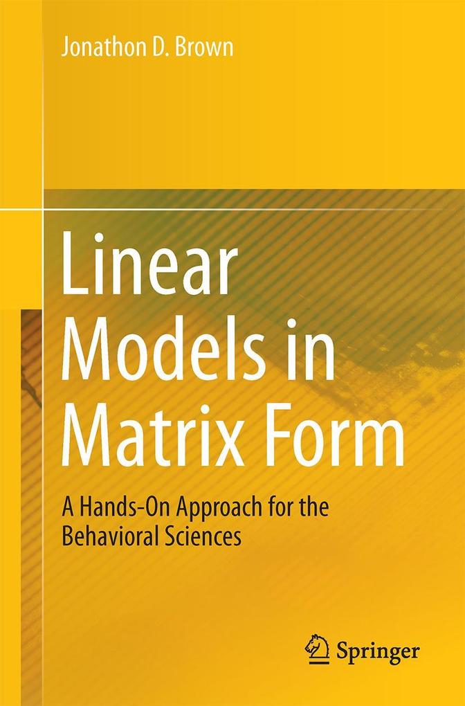 Produktbild: Linear Models in Matrix Form | Jonathon D. Brown