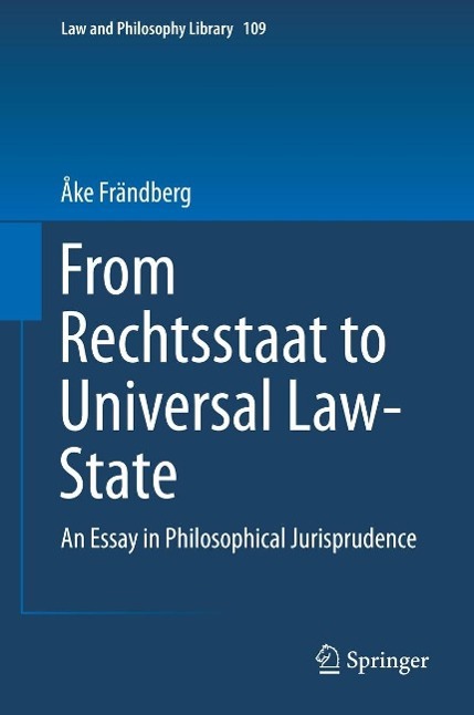 Produktbild: From Rechtsstaat to Universal Law-State | Åke Frändberg