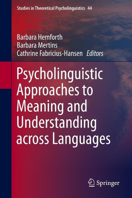 Produktbild: Psycholinguistic Approaches to Meaning and Understanding across Languages