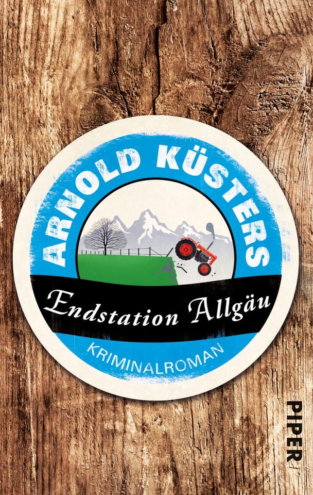 Produktbild: Endstation Allgäu | Arnold Küsters