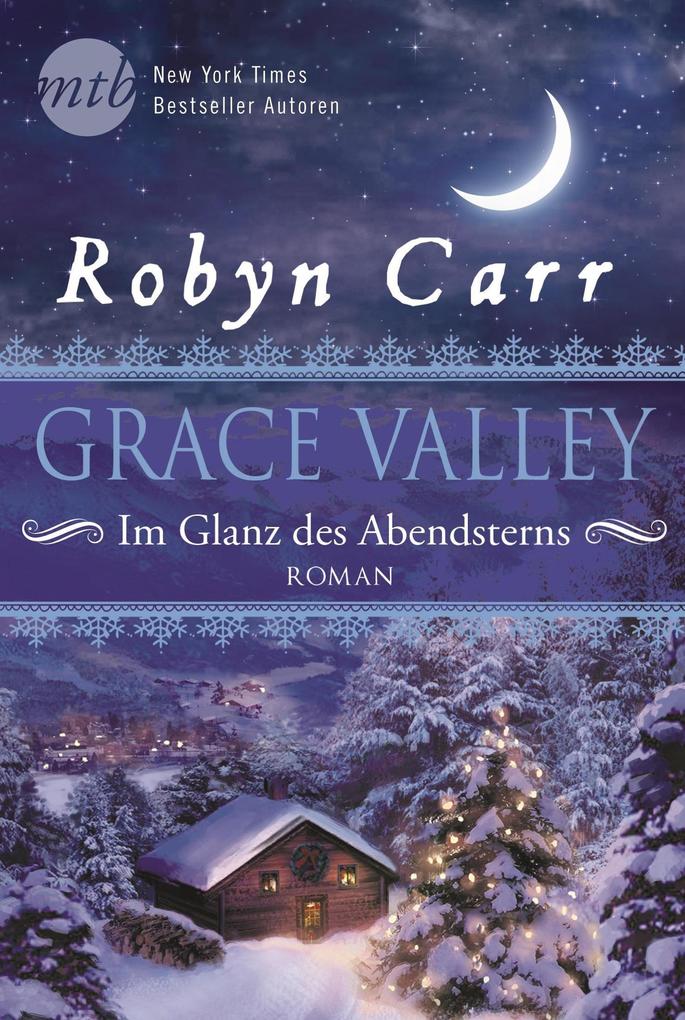 Produktbild: Grace Valley - Im Glanz des Abendsterns | Robyn Carr