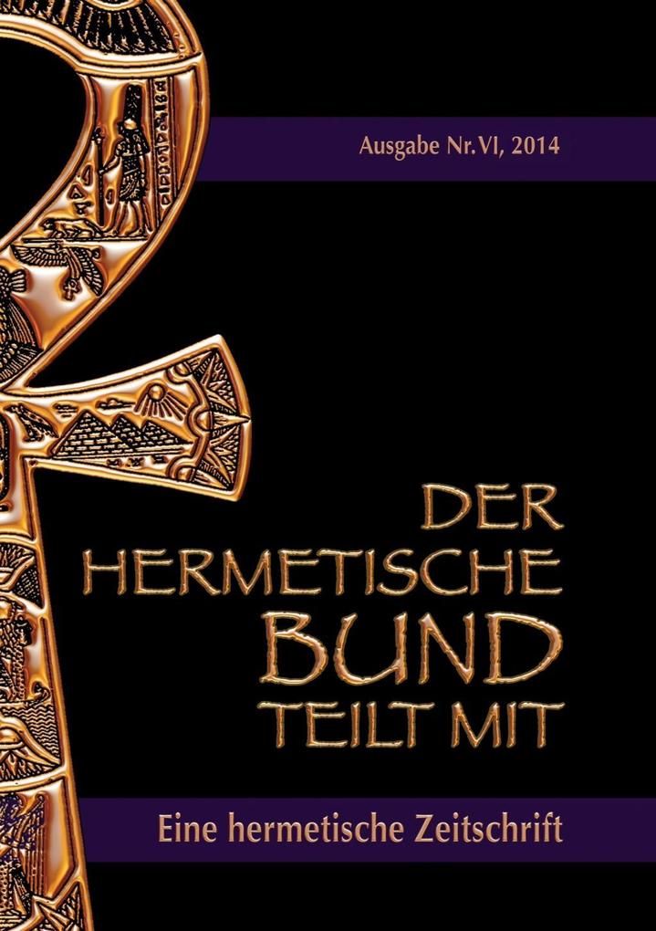 Produktbild: Der hermetische Bund teilt mit | Johannes H. von Hohenstätten