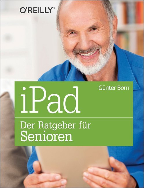 Produktbild: iPad - Der Ratgeber für Senioren | Günter Born