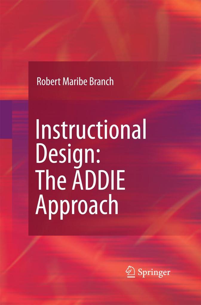 Produktbild: Instructional Design: The ADDIE Approach | Robert Maribe Branch