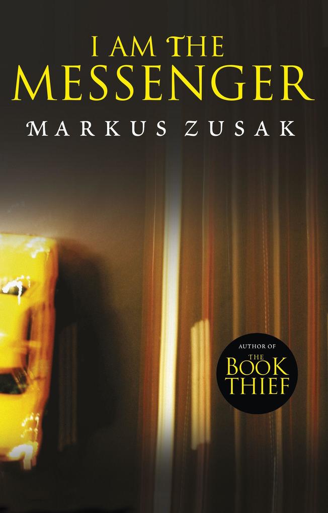 Produktbild: I am the Messenger | Markus Zusak