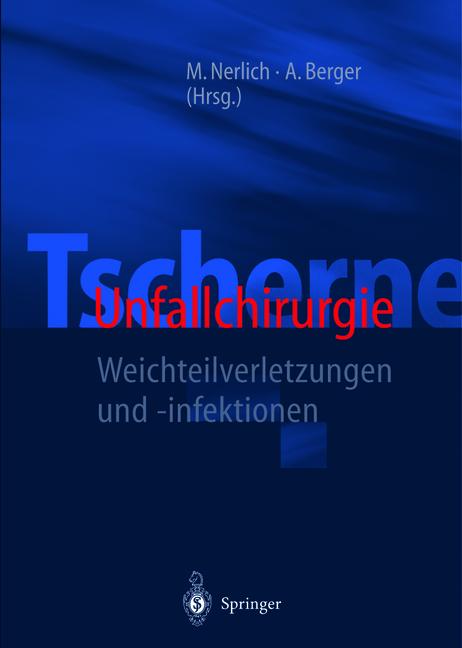 Weitere Ansicht: Tscherne Unfallchirurgie