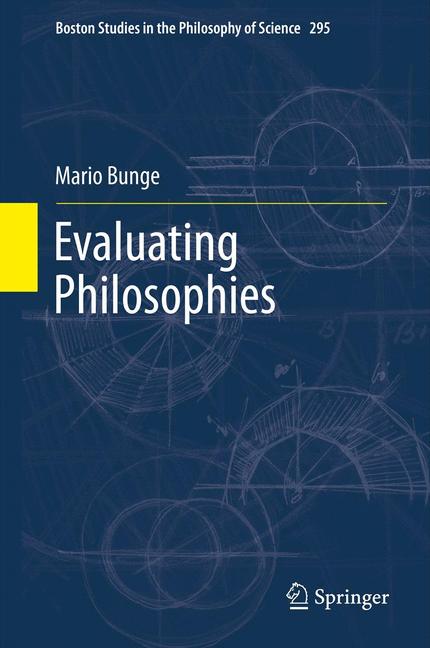 Weitere Ansicht: Evaluating Philosophies | Mario Bunge