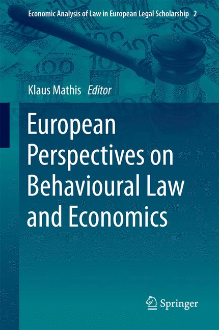 Weitere Ansicht: European Perspectives on Behavioural Law and Economics
