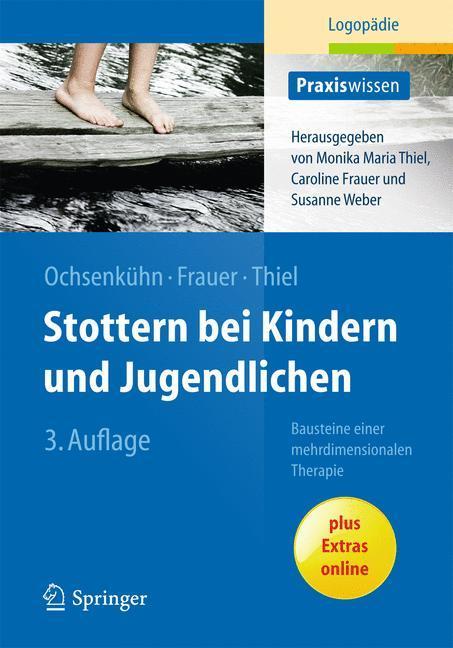 Weitere Ansicht: Stottern bei Kindern und Jugendlichen | Claudia Ochsenkühn, Caroline Frauer, Monika M. Thiel
