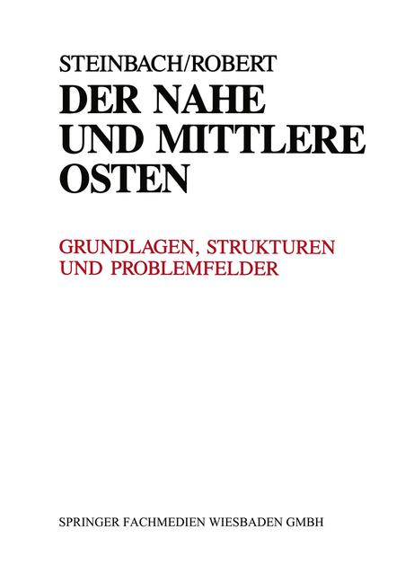 Weitere Ansicht: Der Nahe und Mittlere Osten Politik · Gesellschaft Wirtschaft Geschichte · Kultur