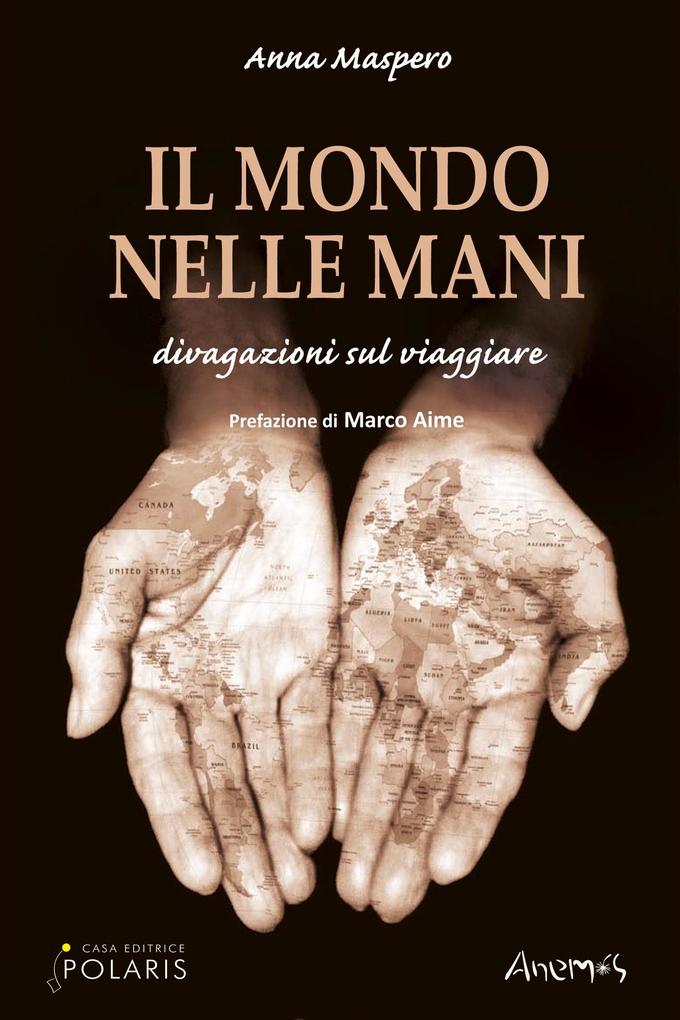 Produktbild: Il Mondo Nelle Mani | Anna Maspero