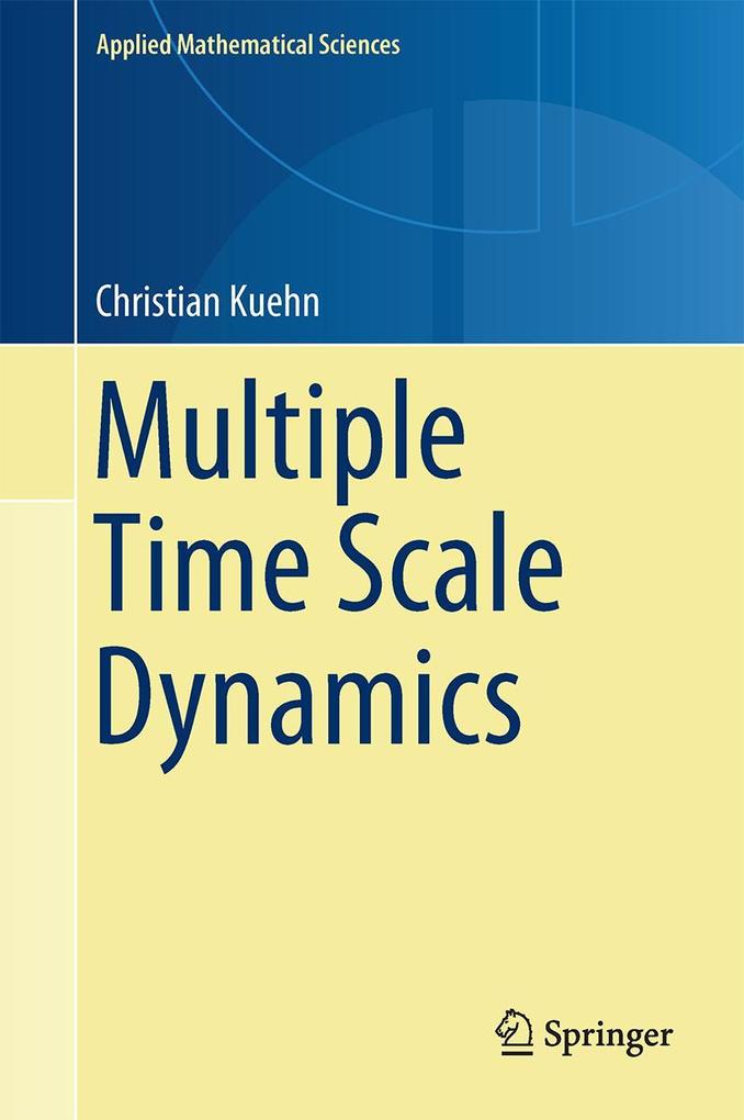 Produktbild: Multiple Time Scale Dynamics | Christian Kuehn