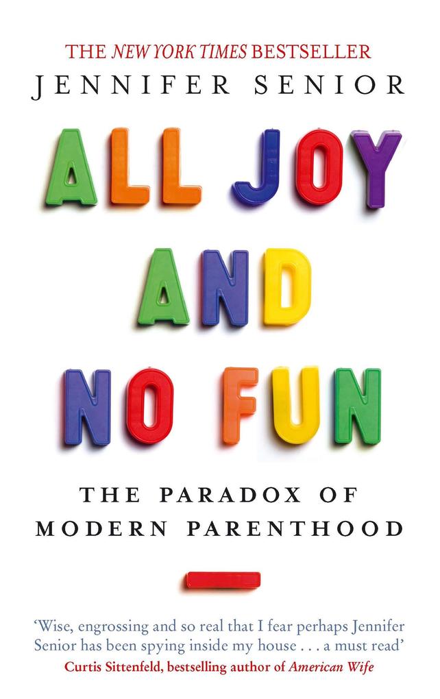 Produktbild: All Joy and No Fun | Jennifer Senior