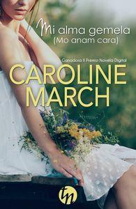 Produktbild: Mi alma gemela (mo anam cara) | Caroline March