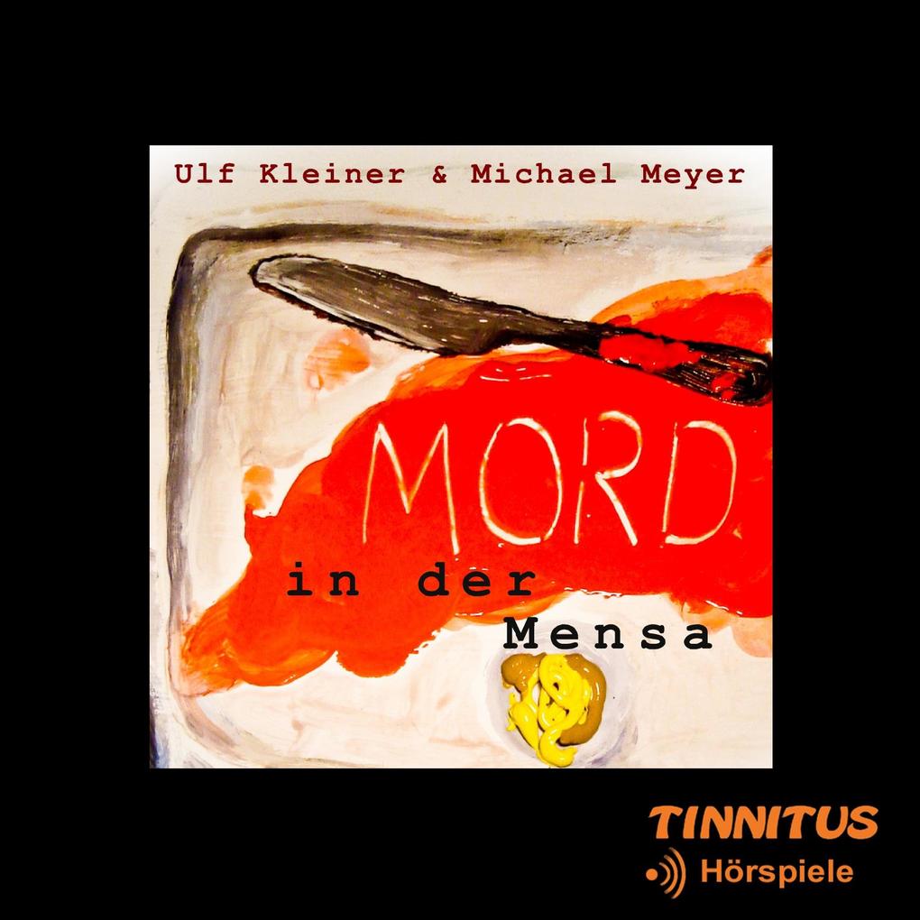 Produktbild: Mord in der Mensa | Michael Meyer, Ulf Kleiner