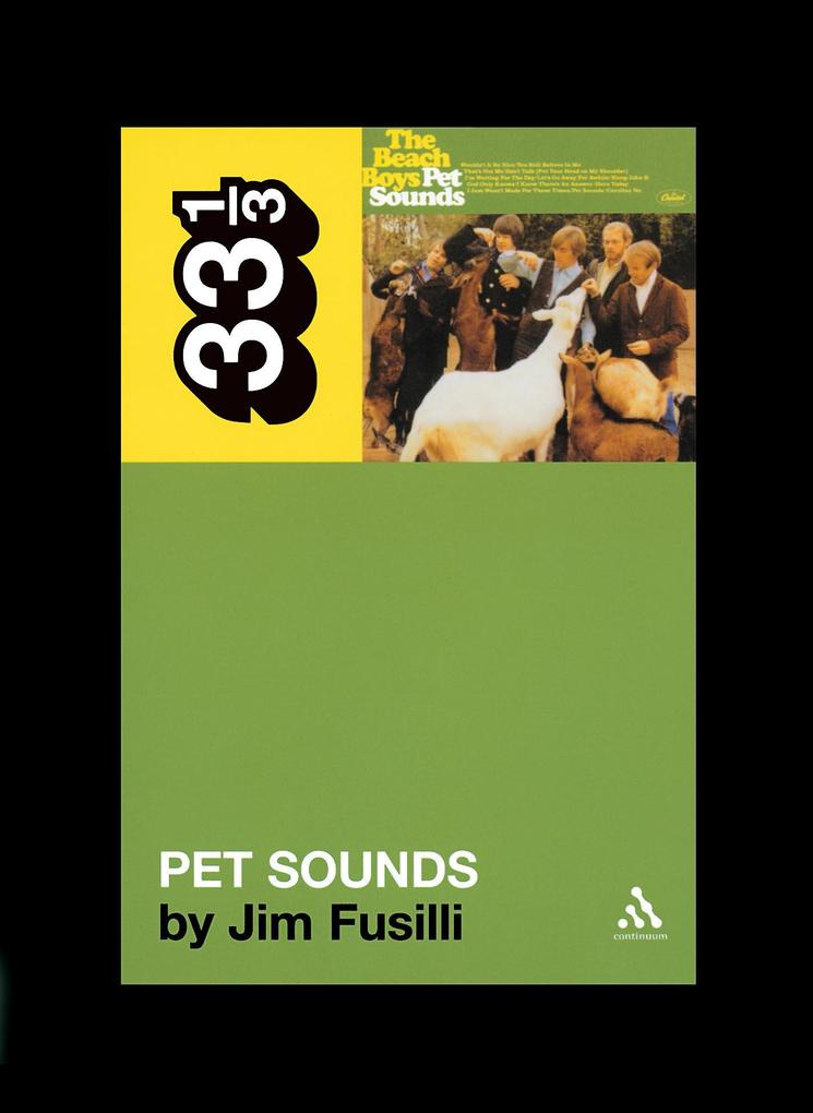 Produktbild: The Beach Boys' Pet Sounds | Jim Fusilli