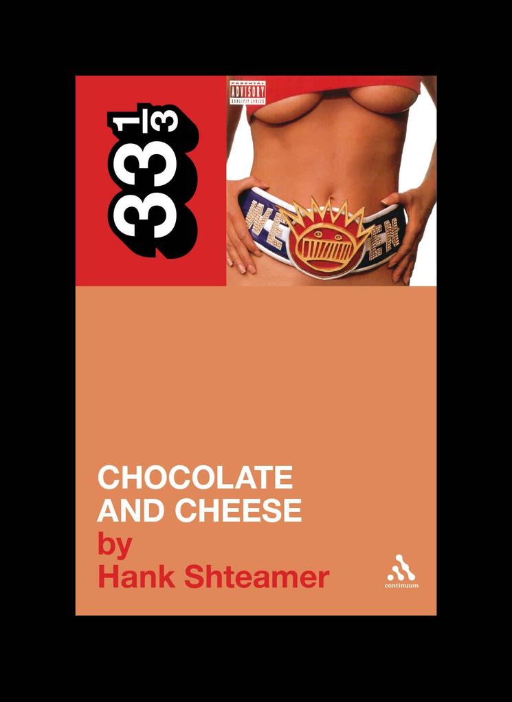 Produktbild: Ween's Chocolate and Cheese | Hank Shteamer