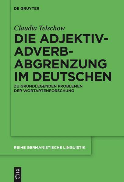 Produktbild: Die Adjektiv-Adverb-Abgrenzung im Deutschen | Claudia Telschow