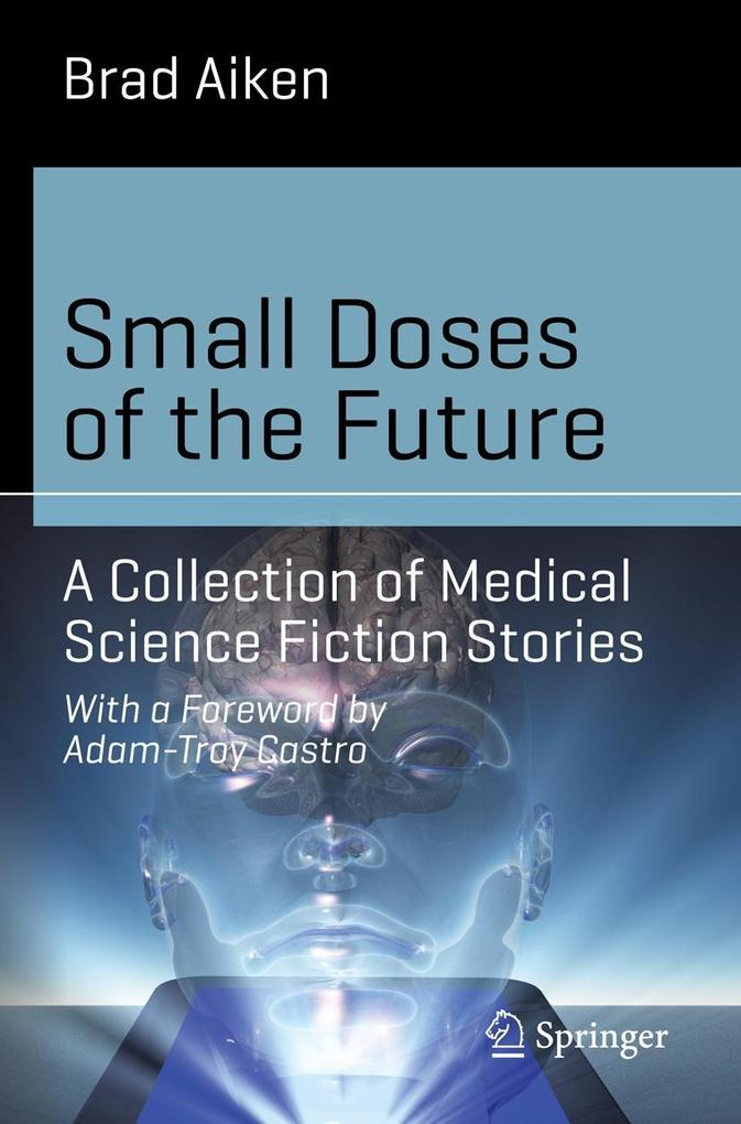 Produktbild: Small Doses of the Future | Brad Aiken