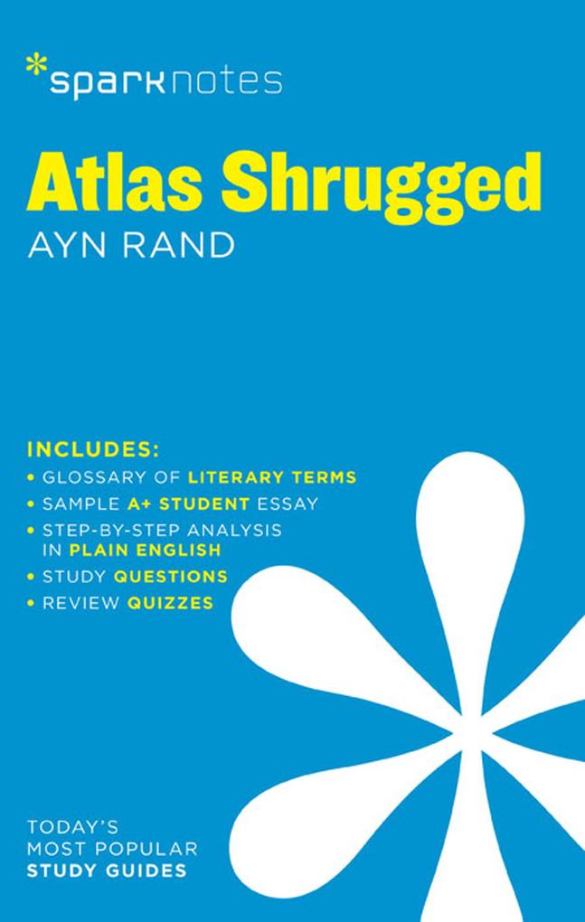 Produktbild: Atlas Shrugged SparkNotes Literature Guide | SparkNotes, Ayn Rand