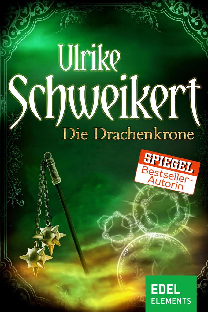 Produktbild: Die Drachenkrone | Ulrike Schweikert